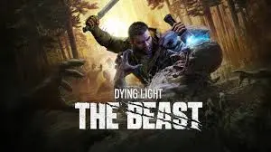 Dying Light The Beast